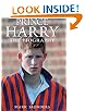 Prince Harry: The Biography