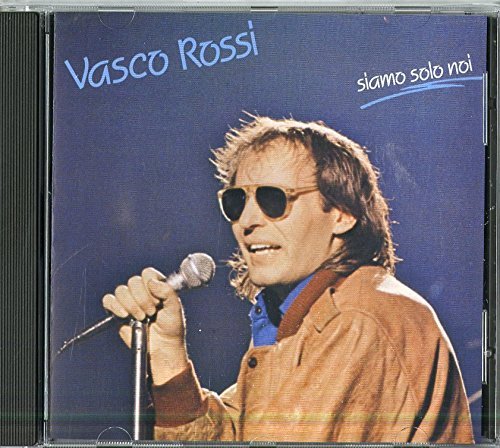 Vasco Rossi - Siamo Solo Noi By Vasco Rossi (1998-07-14) - Zortam Music