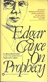 Edgar Cayce on Prophecy