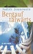 Bergauf, talw�rts