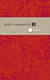 Posh Crosswords: Bk. 2: 75 Pocket Puzzles: Bk. 2