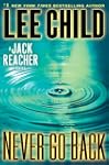 Never Go Back: A Jack Reacher Novel