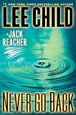 Never Go Back: A Jack Reacher Novel
