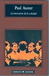 La Invencion De La Soledad / the Invention of Solitude
