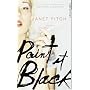 Paint it black: Roman. Von der Autorin des Weltbes&hellip von Janet Fitch
