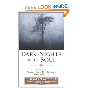 Dark Nights of the Soul - Thomas Moore