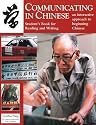 Communicating in Chinese: Student's Book for Reading and Writing (Far Eastern Publications Series)