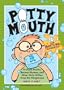 Pottymouth: Profane Poetry, Recess Rhymes, and Other Dirty Ditties from the Playground