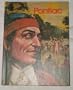 Pontiac (His Gallery of great Americans series. Indians of America)
