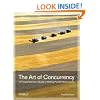 The Art of Concurrency: A Thread Monkey's Guide to Writing Parallel Applications