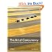 The Art of Concurrency: A Thread Monkey's Guide to Writing Parallel Applications