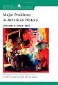 Major Problems in American History, Volume II: Since 1865: Documents and Essays
