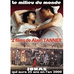 Le milieu du monde / Jonas qui aura 25 ans en l'an 2000