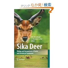 Sika Deer�\Biology and Management of Native and Introduced Populations