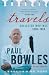 Travels: Collected Writings, 1950-1993