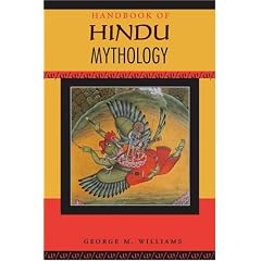Handbook of Hindu Mythology (Handbooks of World Mythology)