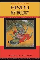 Handbook of Hindu Mythology (Handbooks of World Mythology)