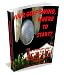 Your Golf Swing, Where To Start - How to develop a golf swing that will have others stopping what they are doing just to watch you swing  this is the information ... your golf game to the next level and beyond!