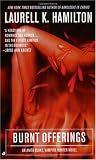 Burnt Offerings (Anita Blake, Vampire Hunter, Book 7)