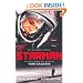 Starman: The Truth Behind the Legend of Yuri Gagarin