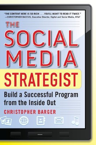 Click for larger image The Social Media Strategist: Build a Successful Program from the Inside Out
