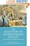 The Evolution of International Society: A Comparative Historical Analysis Reissue with a new introduction by Barry Buzan and Richard Little
