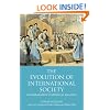 The Evolution of International Society: A Comparative Historical Analysis Reissue with a new introduction by Barry Buzan and Richard Little