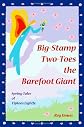Big-Stamp Two-Toes, the Barefoot Giant