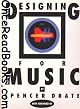 Designing for Music
