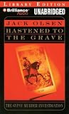 Hastened to the Grave: The Gypsy Murder Investigation (Hasand to Grave)