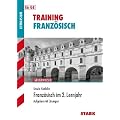 Training Franz�sisch / Franz�sisch im 2. Lernjahr f�r G8: Aufgaben mit L�sungen.