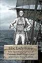 THE LADY TARS: The Autobiographies of Hannah Snell, Mary Lacy and Mary Anne Talbot