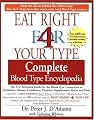 Eat Right for Your Type Complete Blood Type Encyclopedia