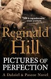 Pictures of Perfection [Paperback] by Hill, Reginald