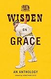 Wisden on Grace : an anthology