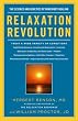 Relaxation Revolution: The Science and Genetics of Mind Body Healing