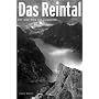 Das Reintal: Der alte Weg zur Zugspitze von Charly Wehrle