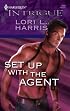 Set Up with the Agent (Harlequin Intrigue Series #1045)