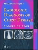 Radiologic Diagnosis of Chest Disease