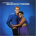 An Evening With Belafonte/Makeba