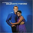 An Evening With Belafonte / Makeba