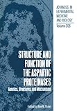 Structure and function of the aspartic proteinases : genetics, structures, and mechanisms
