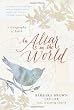 An Altar in the World: A Geography of Faith