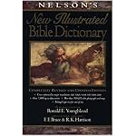 Nelson's New Illustrated Bible Dictionary: Completely Revised and Updated Edition book cover