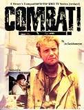 Combat! A Viewer's Companion to the WWII TV Series, Revised Edition
