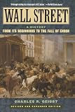 Wall Street: A History: From Its Beginnings to the Fall of Enron