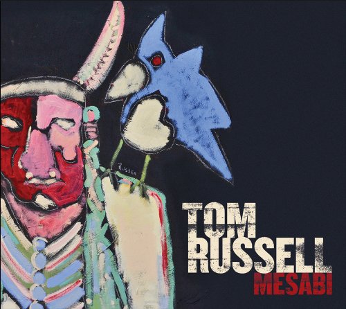 Tom Russell - Mesabi - Zortam Music