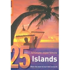 Islands: 25 Ultimate Experiences (Rough Guide 25)