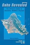 Oahu Revealed: The Ultimate Guide to Honolulu, Waikiki & Beyond (Oahu Revisited) [Paperback]
