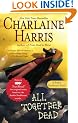 All Together Dead: A Sookie Stackhouse Novel